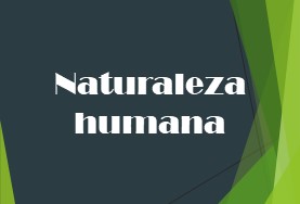 Naturaleza humana